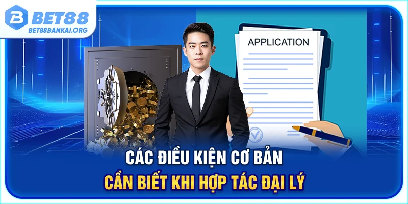 Các điều kiện cơ bản cần biết khi hợp tác đại lý