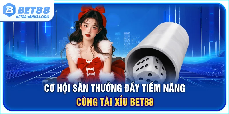 Tài xỉu BET88