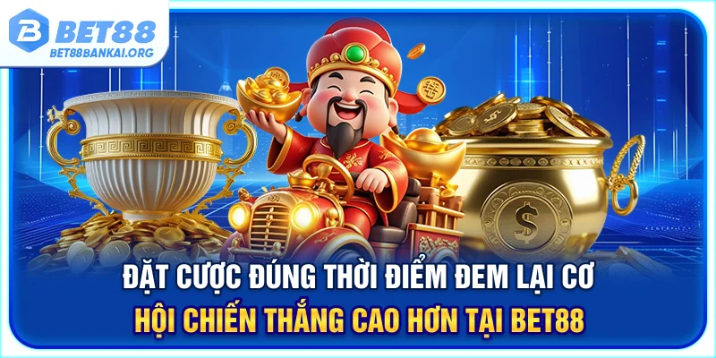 Ưu tiên những thời điểm hệ thống cung cấp phần thưởng dồi dào