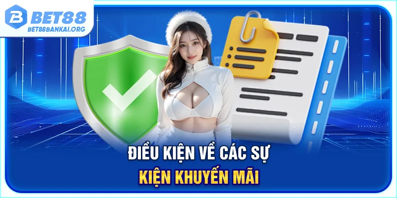 Điều kiện về các sự kiện khuyến mãi