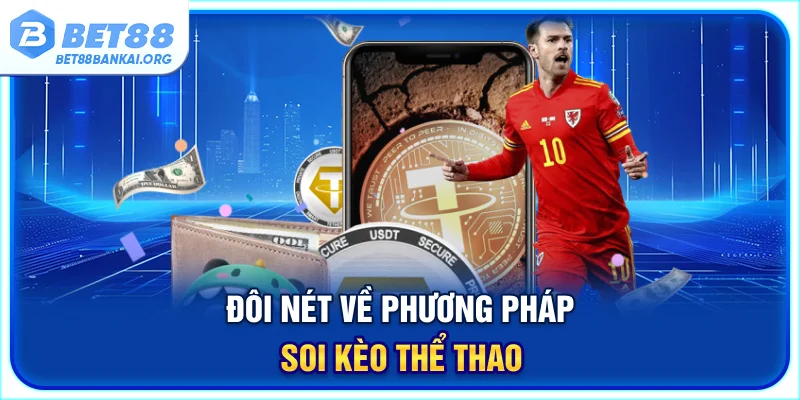 Đôi nét về phương pháp soi kèo thể thao