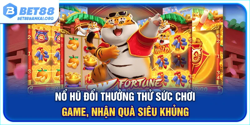 nổ hũ đổi thưởng